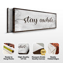 Stay Awhile Sign III