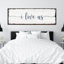 I Love Us Sign
