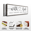 With God All Things Possible Faith Sign IV