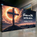 Matthew 14:22-33 - Focus On Me Not The Storm Faith Sign