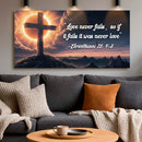 Corinthians 13:4-8 - Love Never Fails Faith Sign