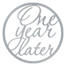 One Year Later