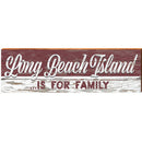 Long Beach Island is For Family Red | Wall Art Print on Real Wood