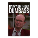 That 70's Show Red Forman "Happy Birthday Dumb-as" Greeting Card