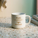 Retirement Gift "World's Longest Coffee Break" Stackable White Mug | Stoneware Tea Coffee| Retired | 14oz.