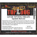 Liver Tip Dog Treat | 8 oz | Rowdy's Top Dog