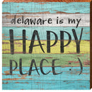 Delaware is my Happy Place | Wall Art Print on Real Wood