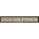 Ocean Pines Tan Sign | Wall Art Print on Real Wood