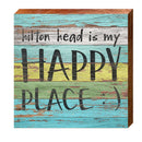 Hilton Head is My Happy Place | Wall Art Print on Real Wood