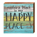 Madeira Beach is My Happy Place | Wall Art Print on Real Wood