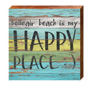 Belleair Beach is My Happy Place | Wall Art Print on Real Wood