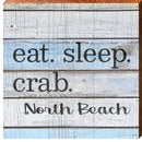 Eat. Sleep. Crab. North Beach | Wall Art Print on Real Wood