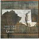 Maryland | There's No Place Like Home | Wall Art Print on Real Wood