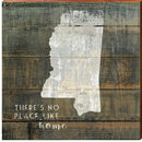 Mississippi | There's No Place Like Home | Wall Art Print on Real Wood