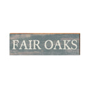 Fair Oaks Sacramento, California Wooden Sign | Wall Art Print on Real Wood