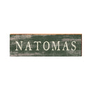 Natomas Sacramento, California Wooden Sign Green | Wall Art Print on Real Wood
