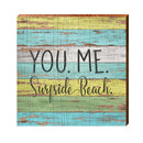 You Me Surfside Beach, South Carolina Wooden Sign | Wall Art Print on Real Wood