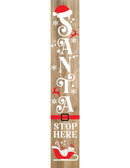 Santa Stop Here Porch Sign