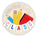 Unfinished Wood Welcome to our Class Door Sign Kit | Wood Craft Cutouts | 1/4" Thick |
