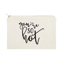You're So Hot Cotton Canvas Cosmetic Bag
