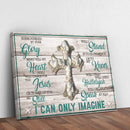 I Can Only Imagine Jesus Sign