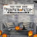 Pick Your Own Pumpkin Patch Sign