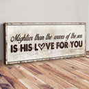 Psalm 93:4 - Mightier Than The Waves Sign IV
