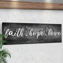 Faith, Hope, and Love Sign - Essential Christian Wall Art , Christian Home Decor, religious artwork