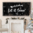 Let It Snow Christmas Sign