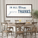 In All Things Give Thanks Sign II