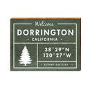 Dorrington, California Pine Tree Welcome Sign Lodge Green | Wall Art Print on Real Wood