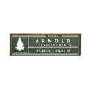 Dorrington, California Pine Tree Welcome Sign Lodge Green | Wall Art Print on Real Wood