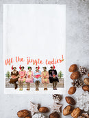 All The Jingle Ladies Kitchen Towel