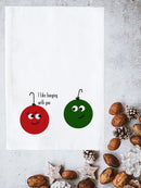 I like hanging with you Kitchen Towel