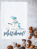 I'm having a Meltdown down! Kitchen Towel