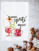 Making Spirits Bright Kitchen Towel