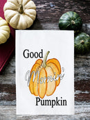 Good Mornin' Pumpkin Kitchen Towel