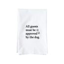 Guests Approved By Dog Kitchen Towel