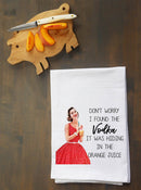 Don't Worry I Found the Vodka Kitchen Towel