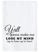 Lose my Mind Kitchen Towel