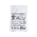 Sassy Southern Sayings Kitchen Towel