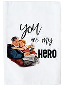 You Are My Hero Kitchen Towel