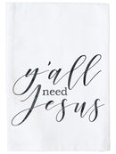 Ya'll Need Jesus Kitchen Towel