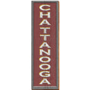 Chattanooga Red Vertical Sign | Wall Art Print on Real Wood