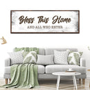 Bless This Home And All Who Enter Sign