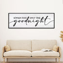 Always Kiss Your Dog Goodnight Sign II