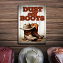 Dust And Boots Western Sayings For Signs