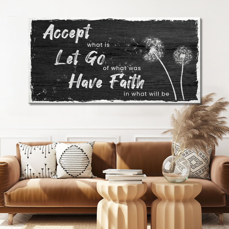 Accept, Let Go, Have Faith Sign