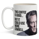 This Coffee Could Use More Cowbell Mug