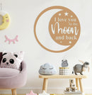 I Love You to the Moon and Back Sign